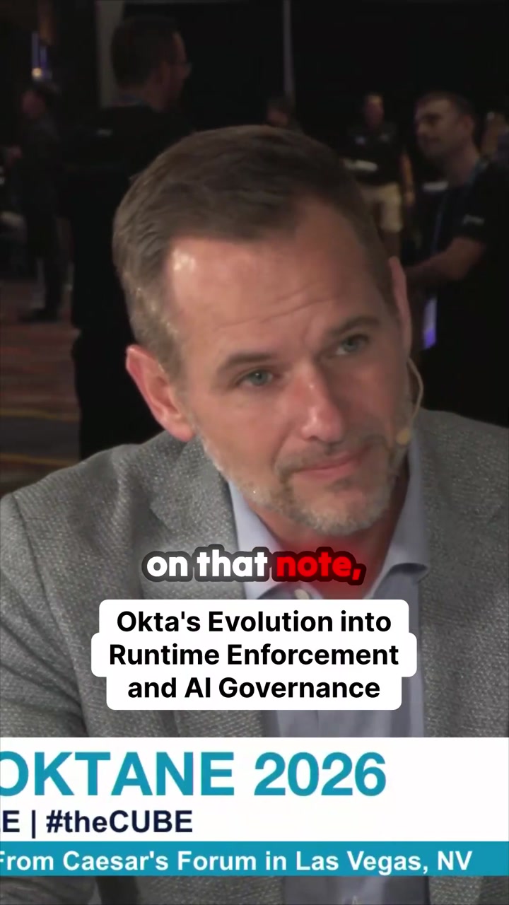 Why Okta just shifted into AI governance enforcement