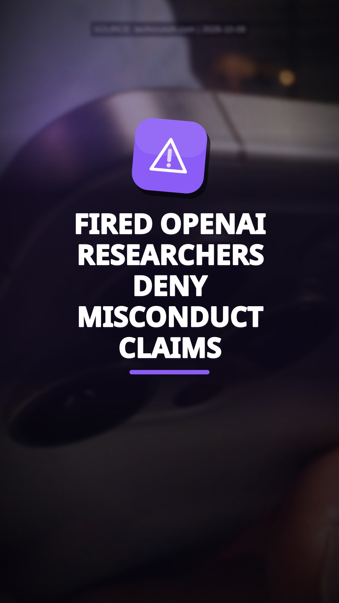 Fired OpenAI safety researchers dispute misconduct claims, warn of chilling effect